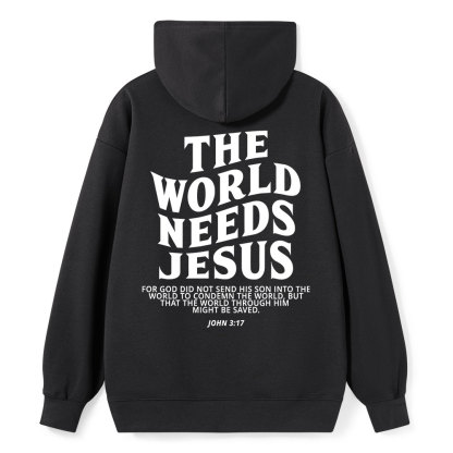 The World Needs Jesus Classic Christian Hoodie