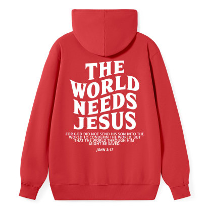 The World Needs Jesus Classic Christian Hoodie