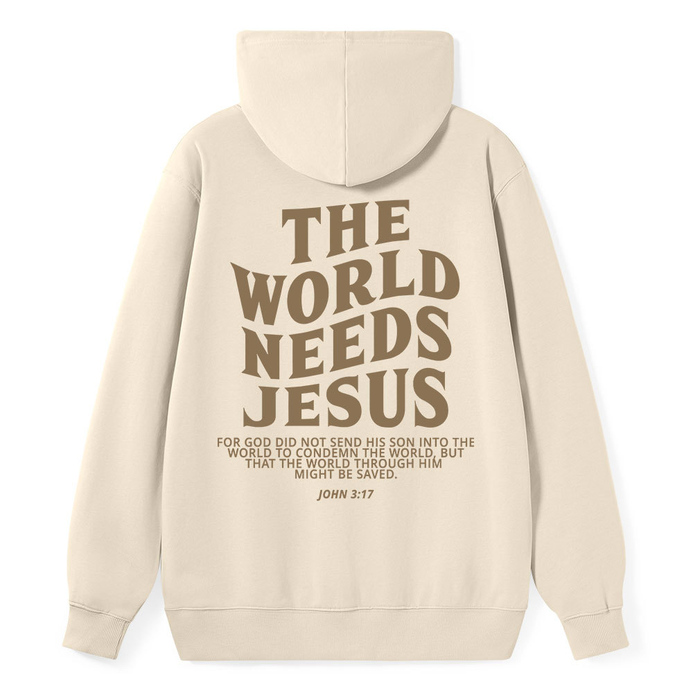 The World Needs Jesus Classic Christian Hoodie