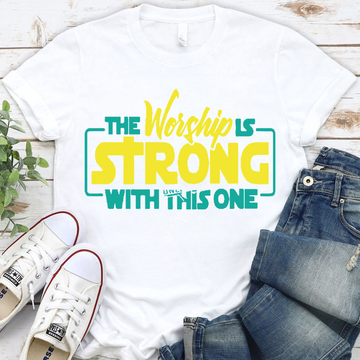 The Worship Is Strong Christian T-Shirt