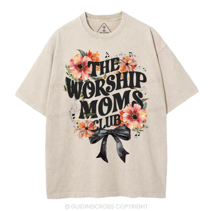 The Worship Moms Club Christian Washed T-Shirt