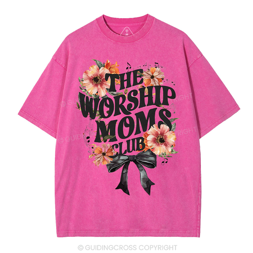The Worship Moms Club Christian Washed T-Shirt