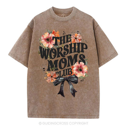 The Worship Moms Club Christian Washed T-Shirt