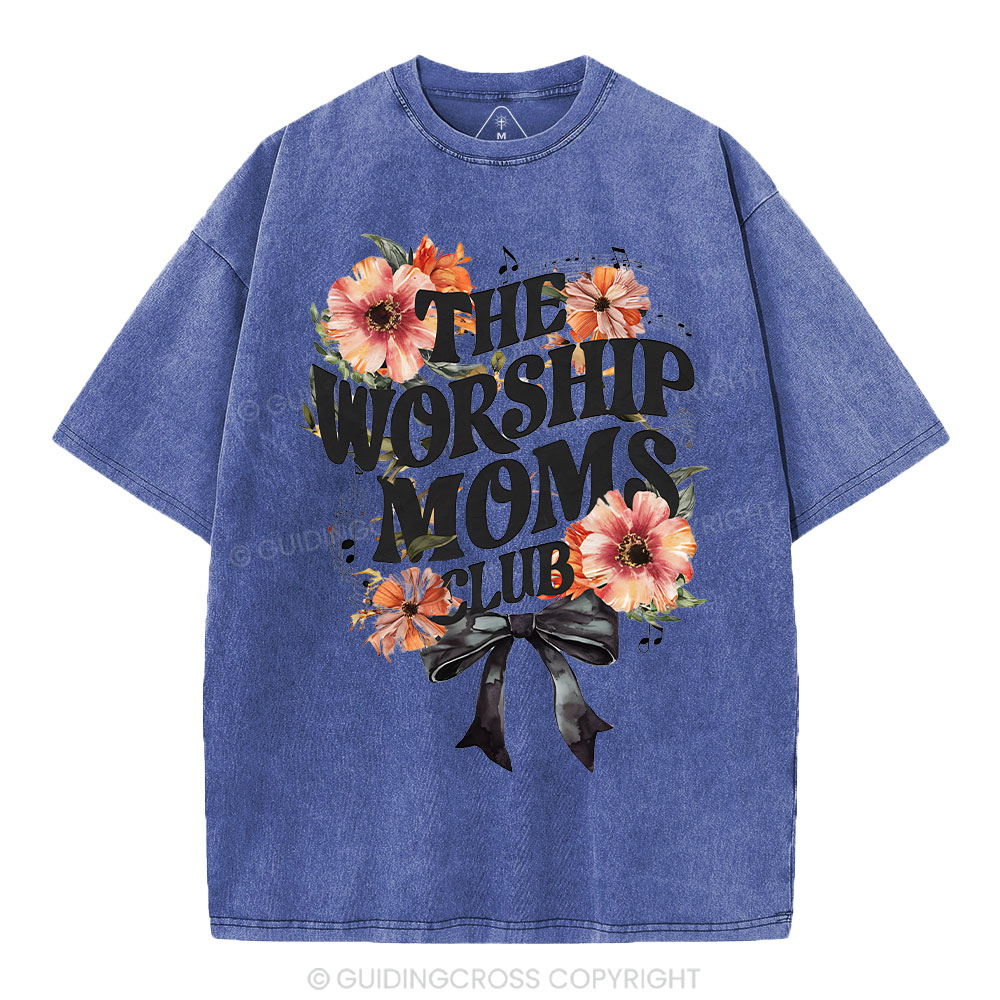 The Worship Moms Club Christian Washed T-Shirt