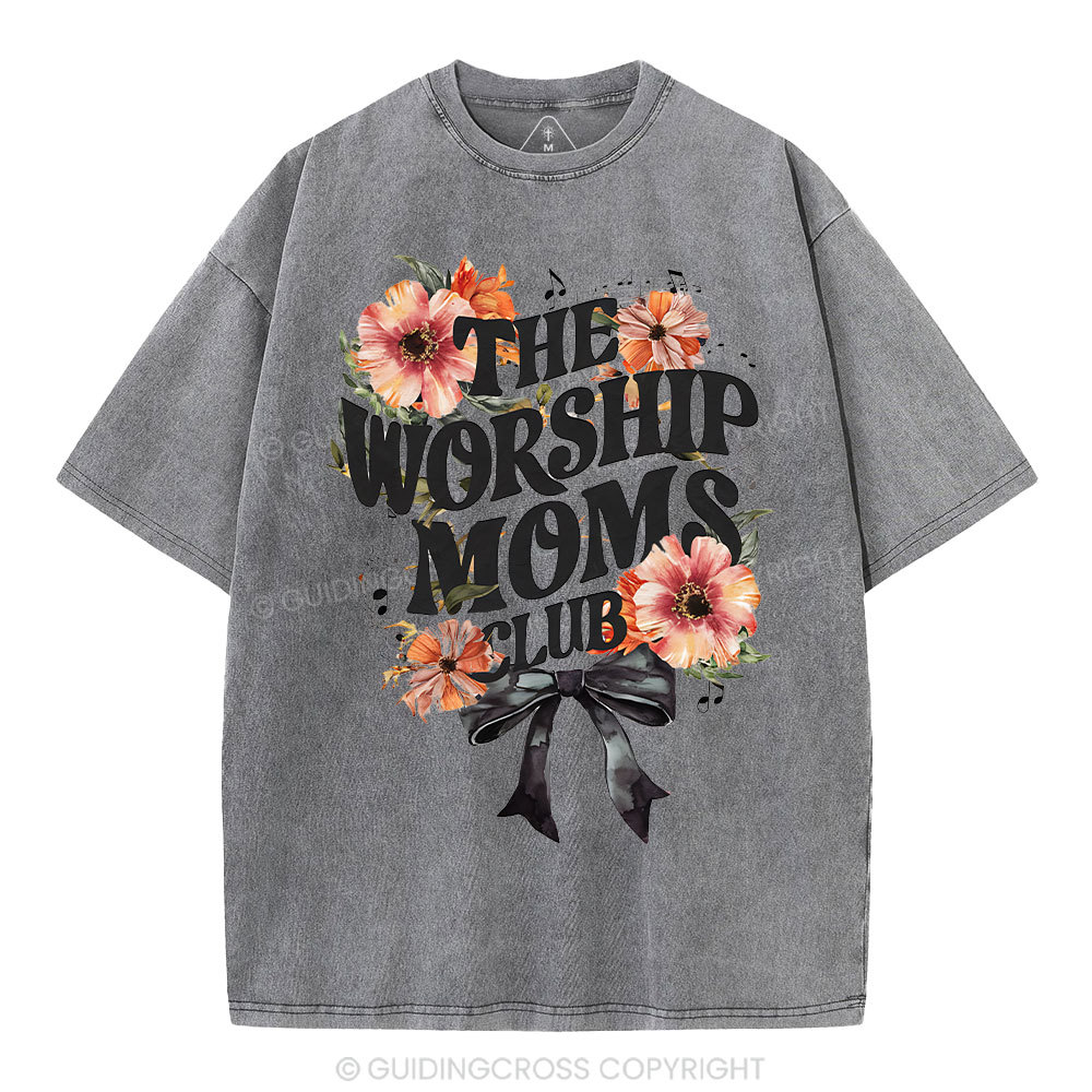The Worship Moms Club Christian Washed T-Shirt