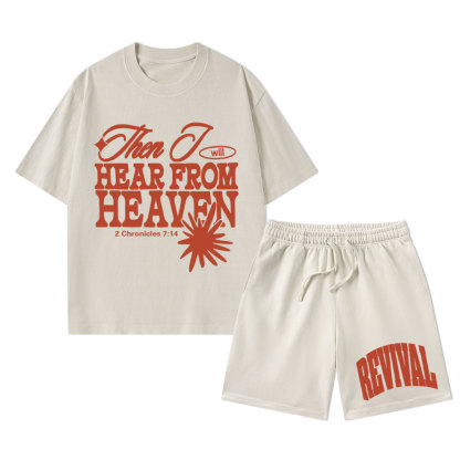 Then I Will Here From Heaven Christian Washed T-Shirt & Shorts