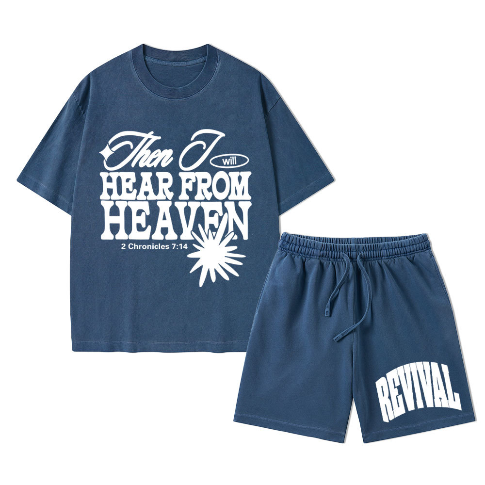 Then I Will Here From Heaven Christian Washed T-Shirt & Shorts