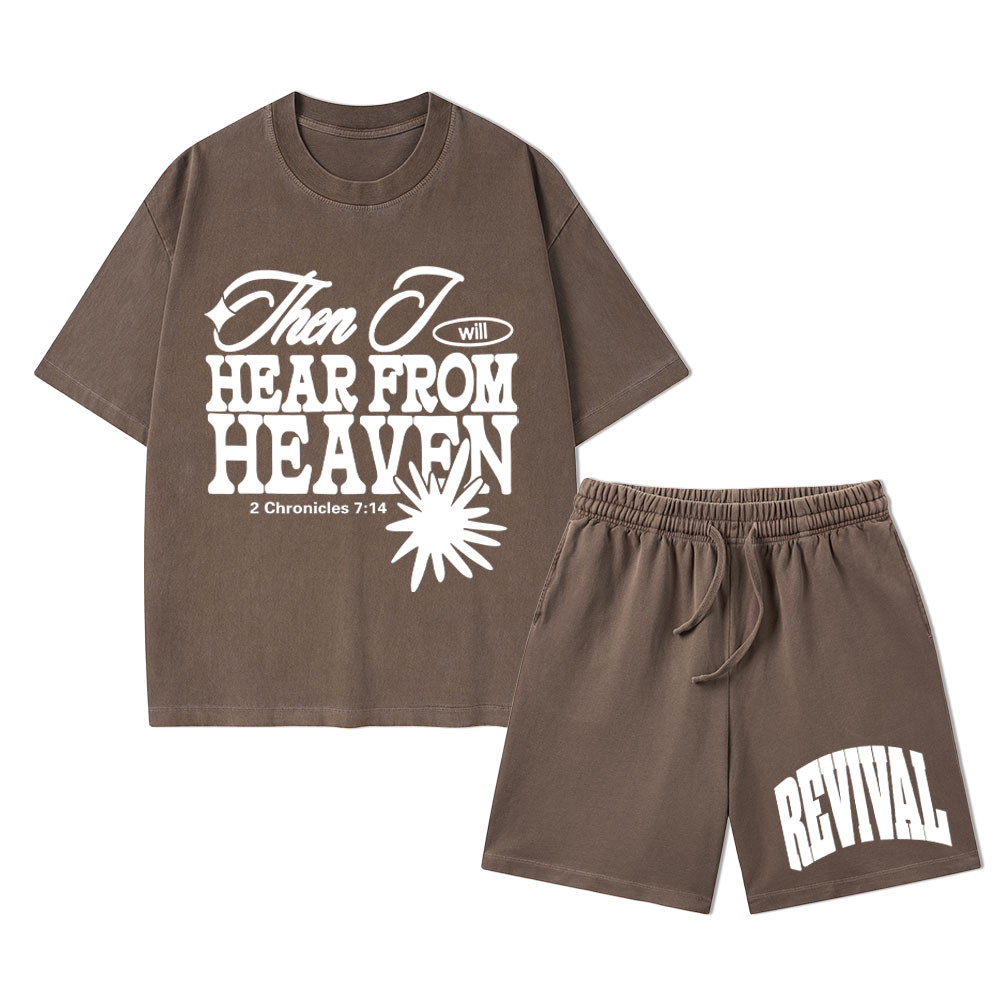 Then I Will Here From Heaven Christian Washed T-Shirt & Shorts