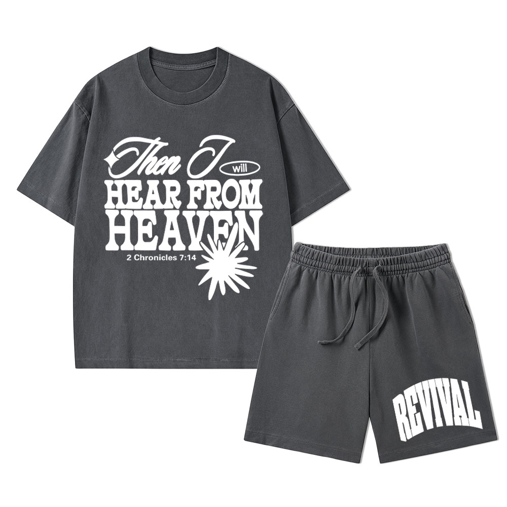 Then I Will Here From Heaven Christian Washed T-Shirt & Shorts