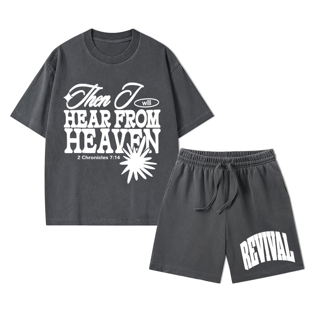 Then I Will Here From Heaven Christian Washed T-Shirt & Shorts