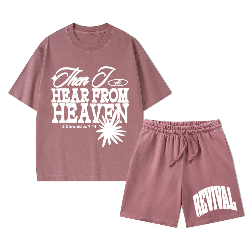 Then I Will Here From Heaven Christian Washed T-Shirt & Shorts