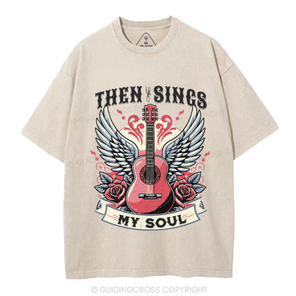 Then Sings My Soul Christian Washed T-Shirt