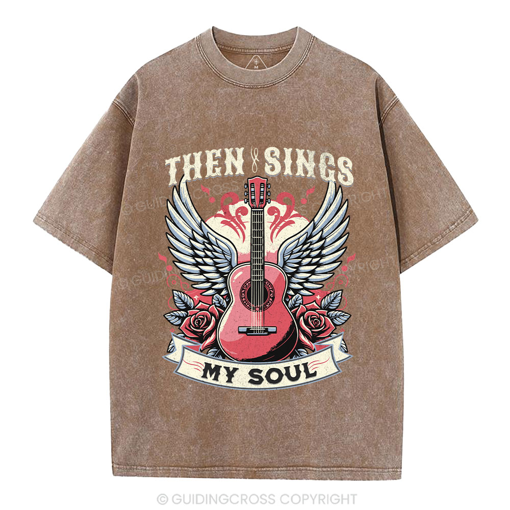 Then Sings My Soul Christian Washed T-Shirt