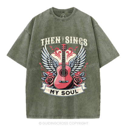 Then Sings My Soul Christian Washed T-Shirt