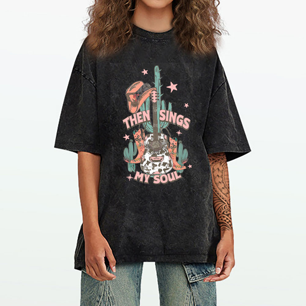 Then Sings My Soul Chirstian Washed T-Shirt