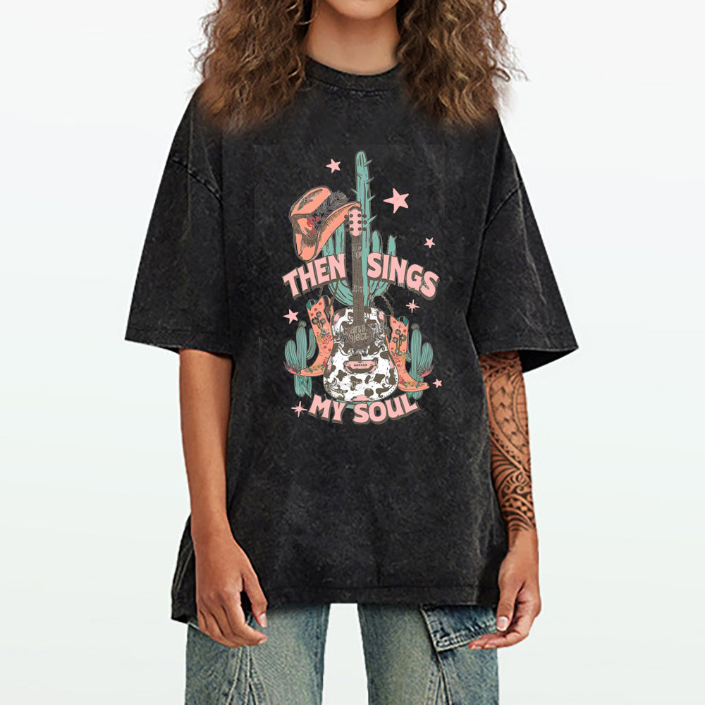 Then Sings My Soul Chirstian Washed T-Shirt