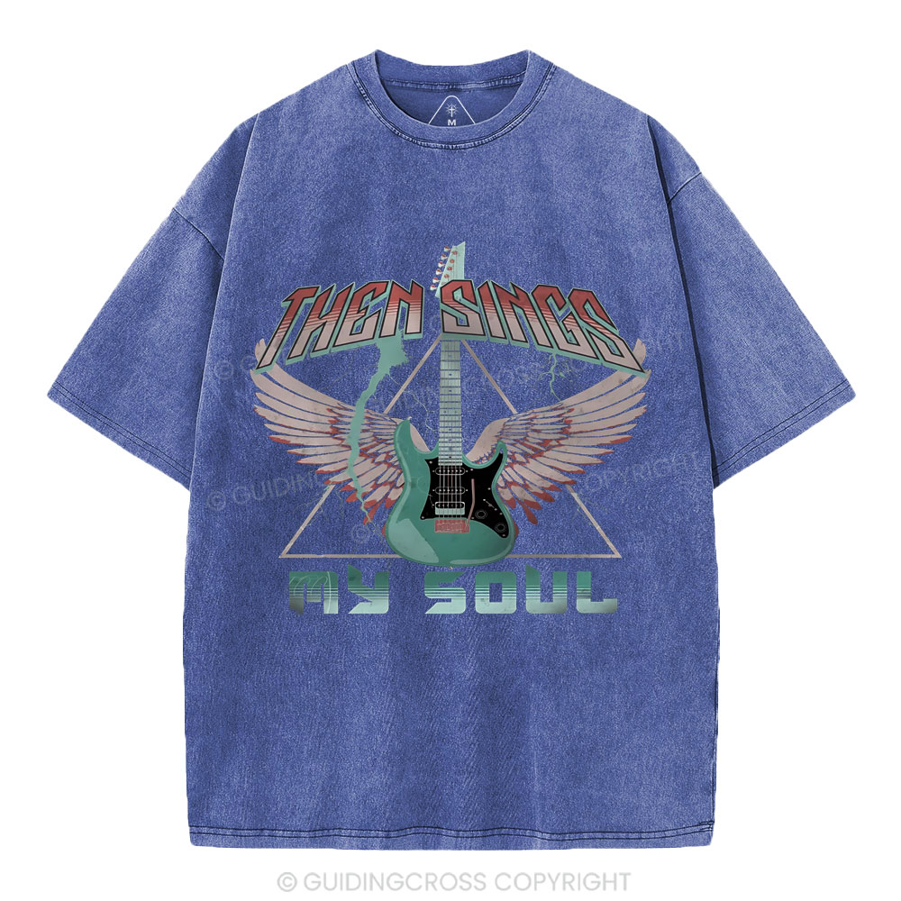 Then Sings My Soul Christian Washed T-Shirt