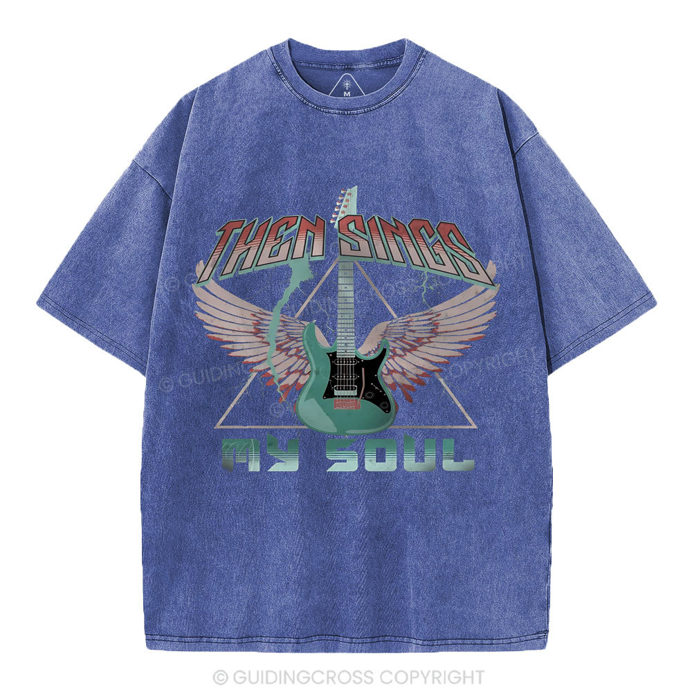 Then Sings My Soul Christian Washed T-Shirt