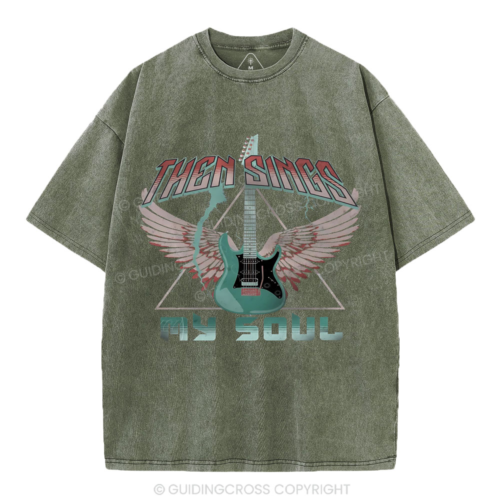 Then Sings My Soul Christian Washed T-Shirt