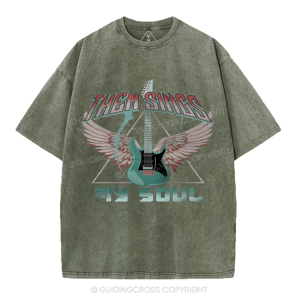 Then Sings My Soul Christian Washed T-Shirt