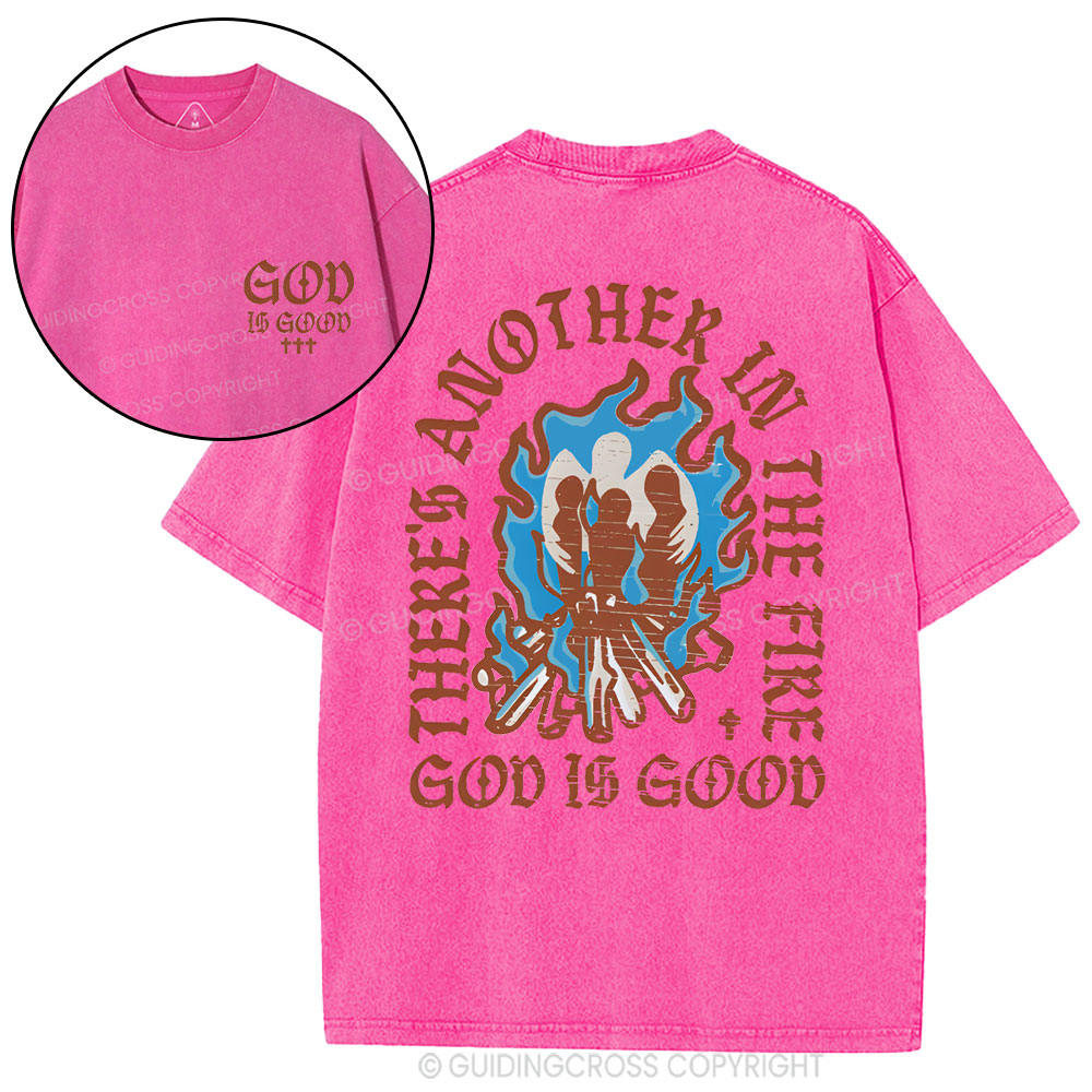 There Another In The Fire Christian Washed T-Shirt