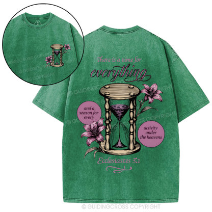 There Is A Time For Everything Christian Washed T-Shirt