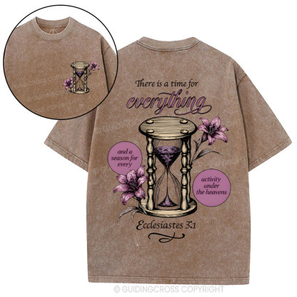 There Is A Time For Everything Christian Washed T-Shirt