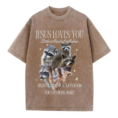 There Is Always Room For Love In His Heart Christian Washed T-Shirt