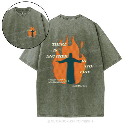 There Is Another In The Fire Christian Washed T-Shirt
