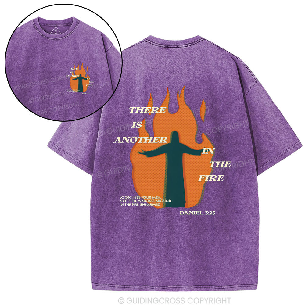 There Is Another In The Fire Christian Washed T-Shirt