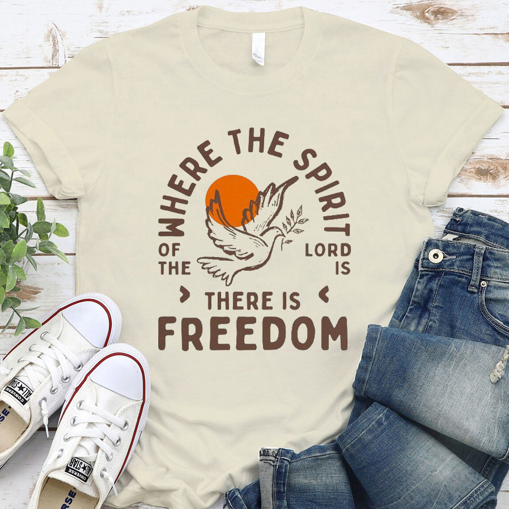 There Is Freedom Christian T-Shirt