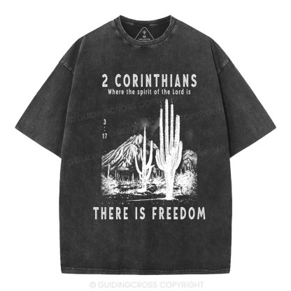 There Is Freedom Christian Washed T-Shirt