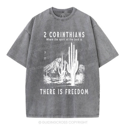 There Is Freedom Christian Washed T-Shirt