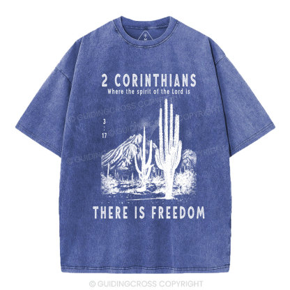 There Is Freedom Christian Washed T-Shirt