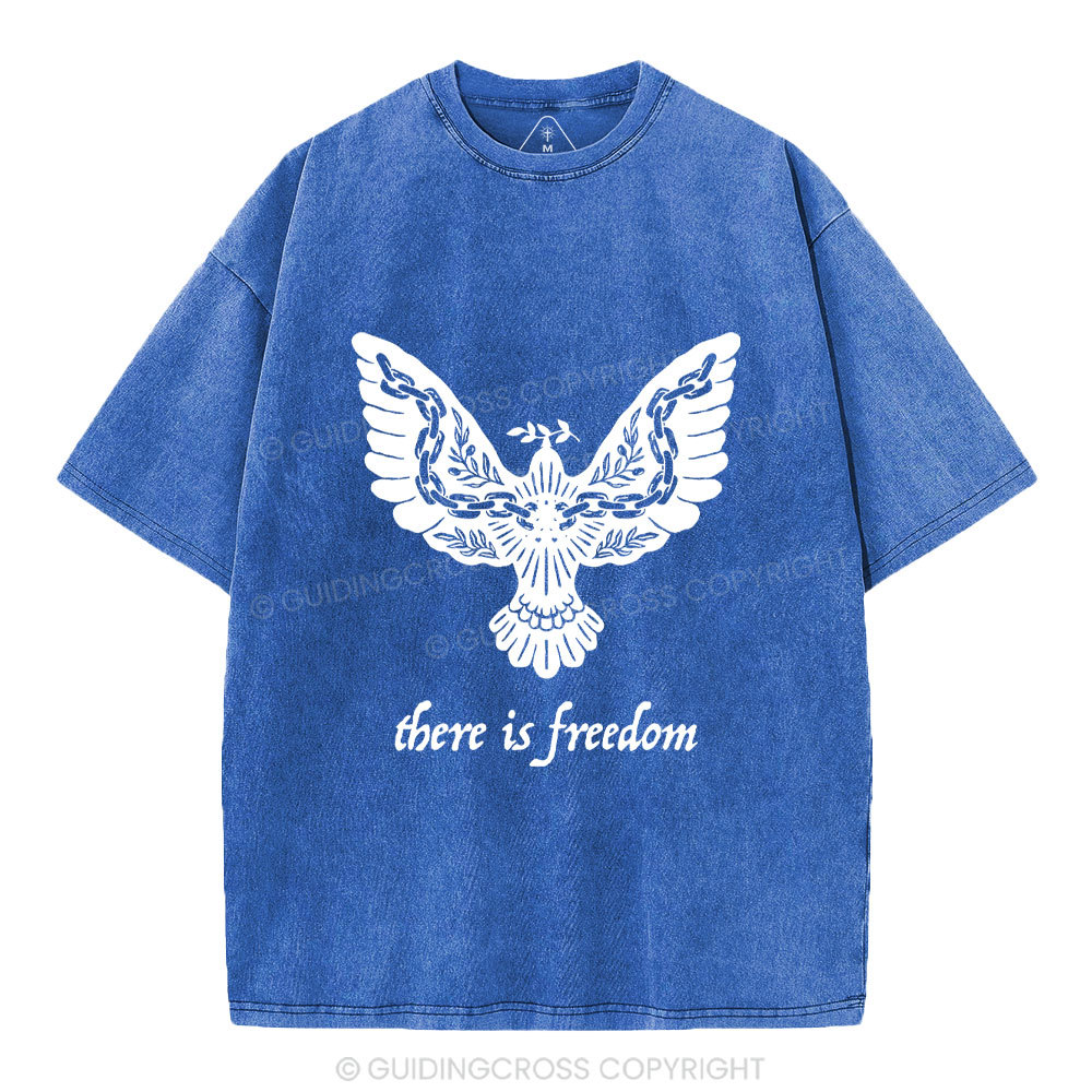 There Is Freedom Christian Washed T-Shirt