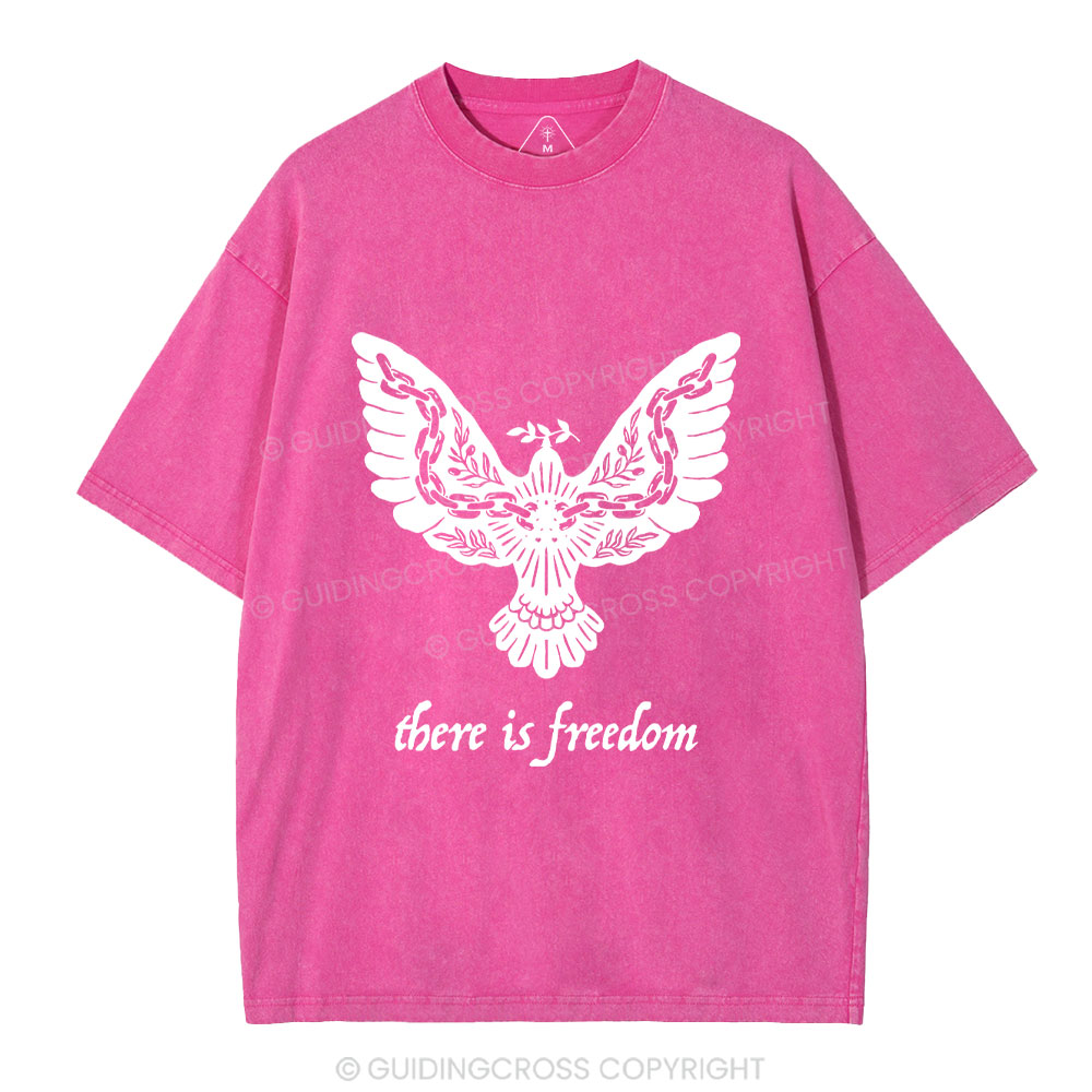 There Is Freedom Christian Washed T-Shirt