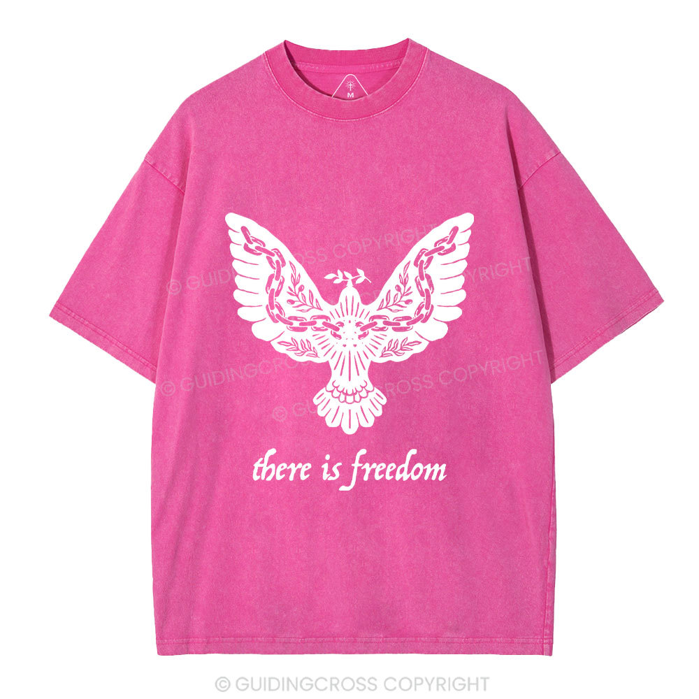 There Is Freedom Christian Washed T-Shirt