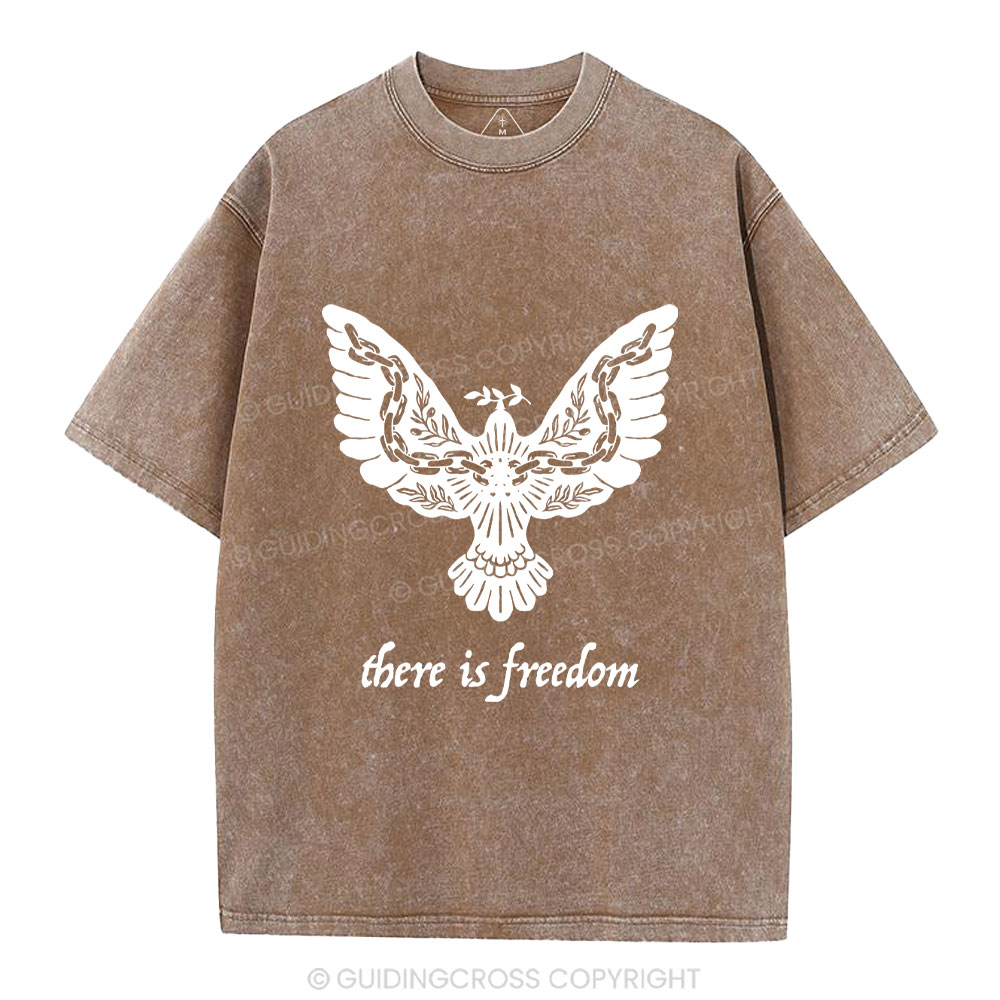 There Is Freedom Christian Washed T-Shirt