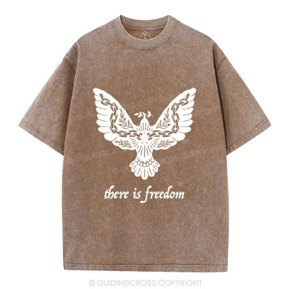 There Is Freedom Christian Washed T-Shirt