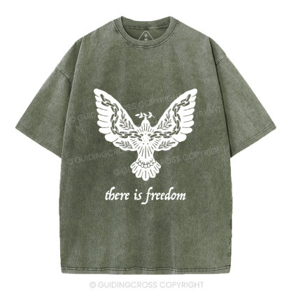 There Is Freedom Christian Washed T-Shirt
