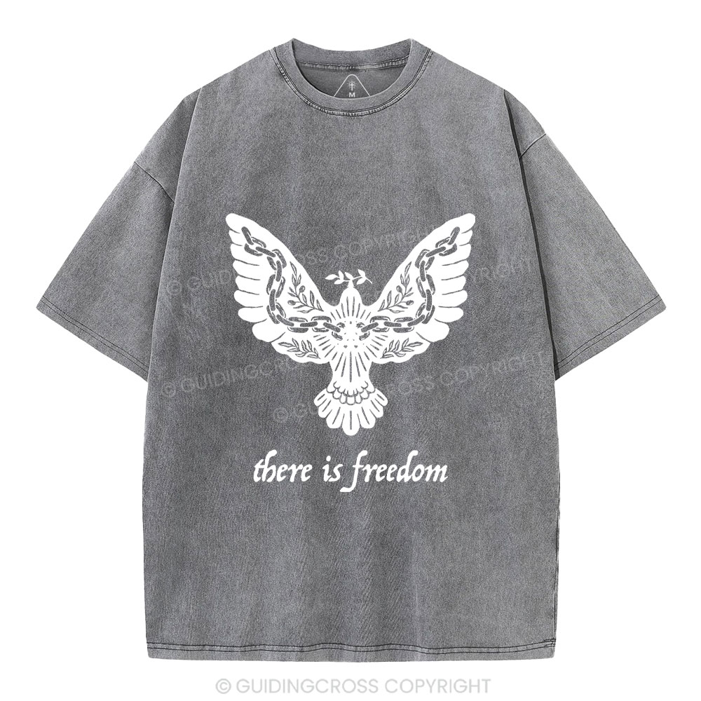 There Is Freedom Christian Washed T-Shirt