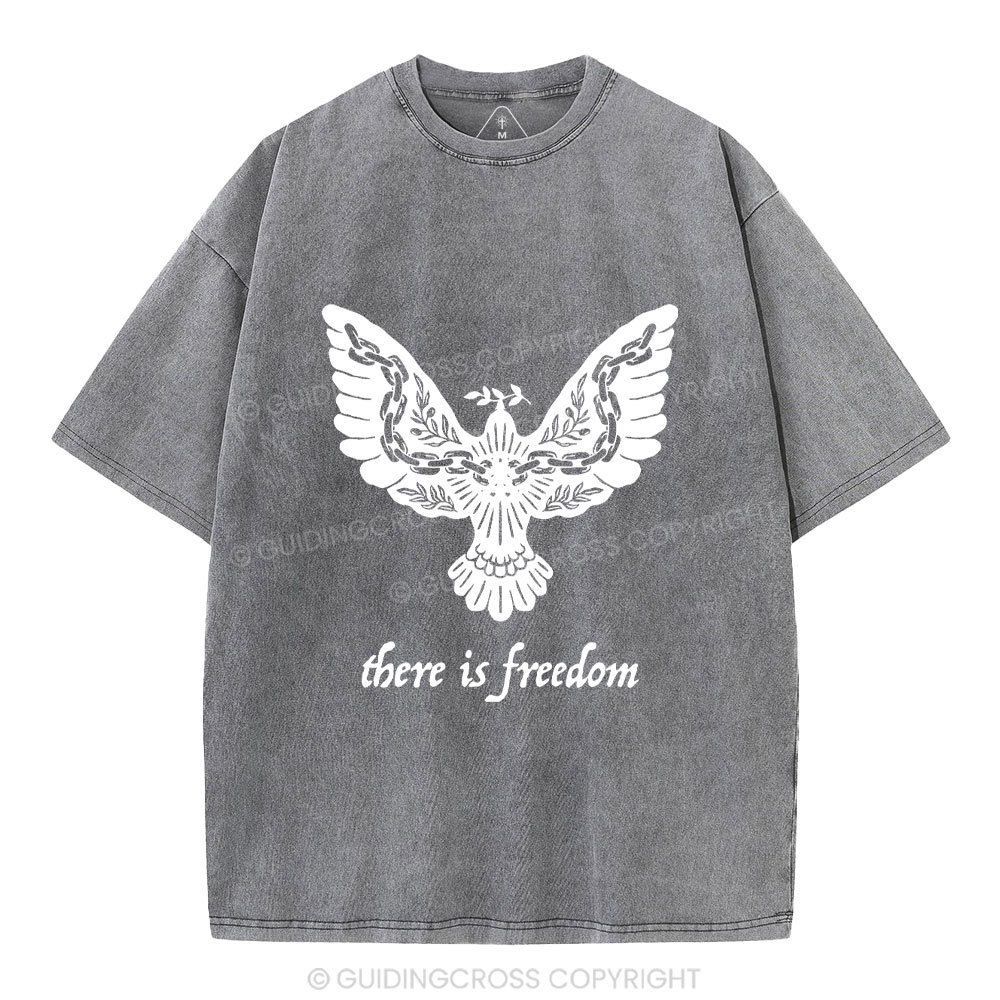There Is Freedom Christian Washed T-Shirt