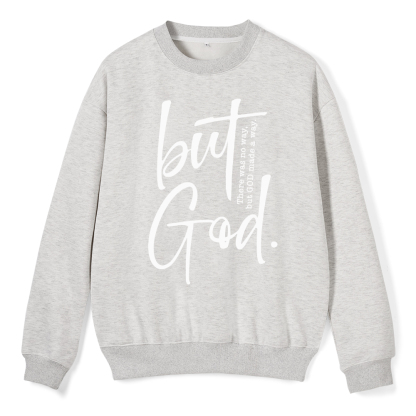 There Is No Way But God Made A Way Christian Fleece Sweatshirt