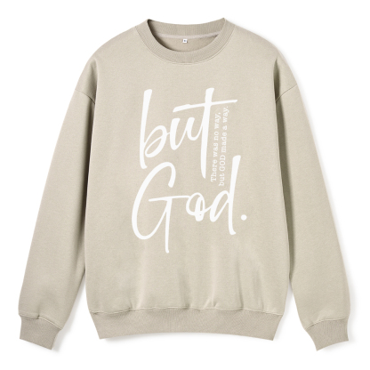There Is No Way But God Made A Way Christian Fleece Sweatshirt