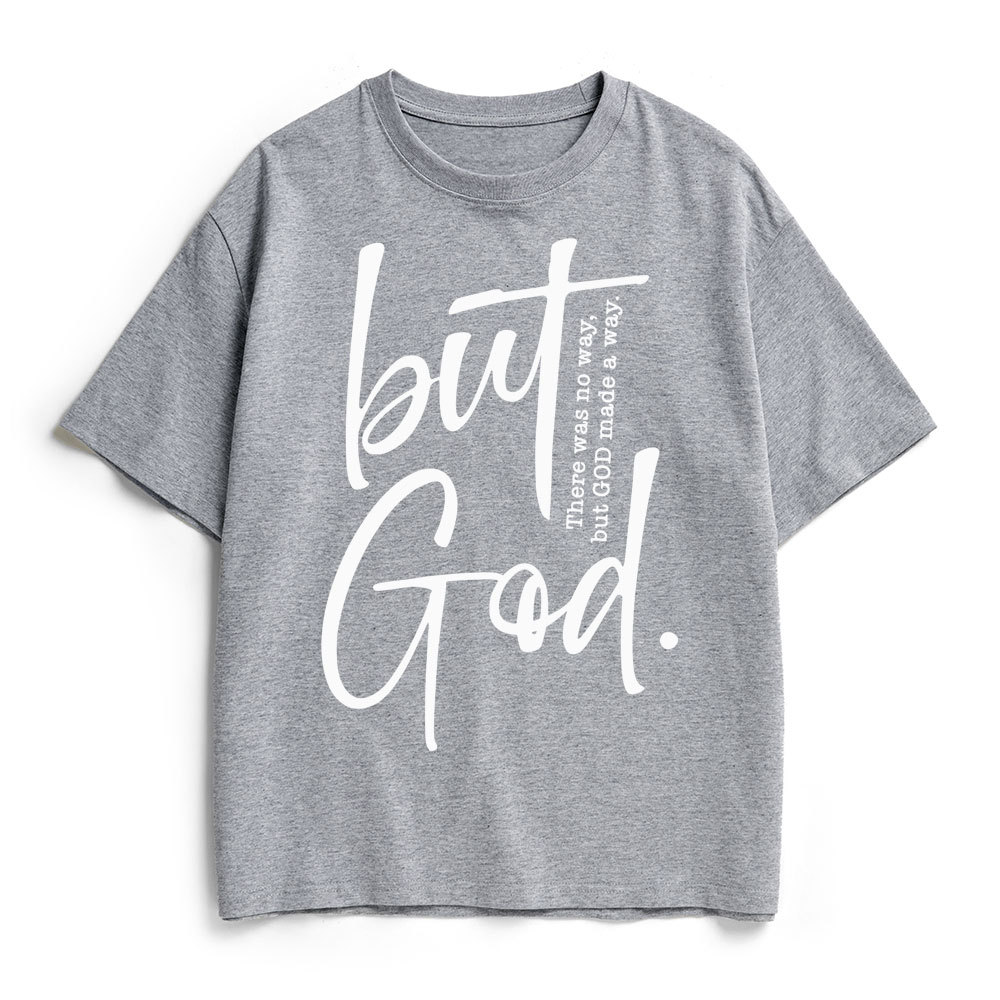 There Is No Way But God Made A Way Christian Heavy Cotton T-Shirt