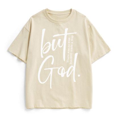 There Is No Way But God Made A Way Christian Heavy Cotton T-Shirt