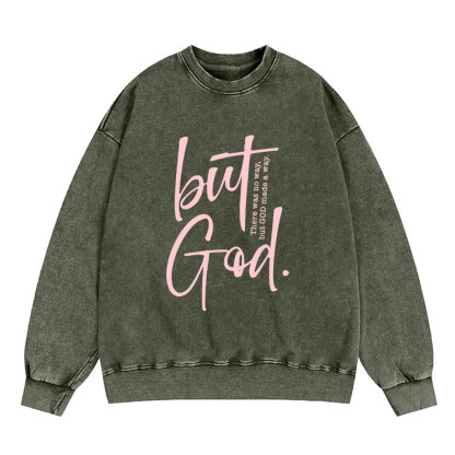 There Is No Way But God Made A Way Christian Washed Sweatshirt