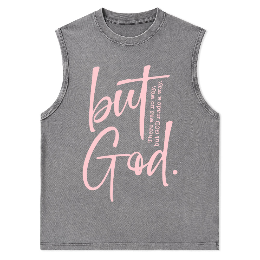 There Is No Way But God Made A Way Christian Washed Tank Top