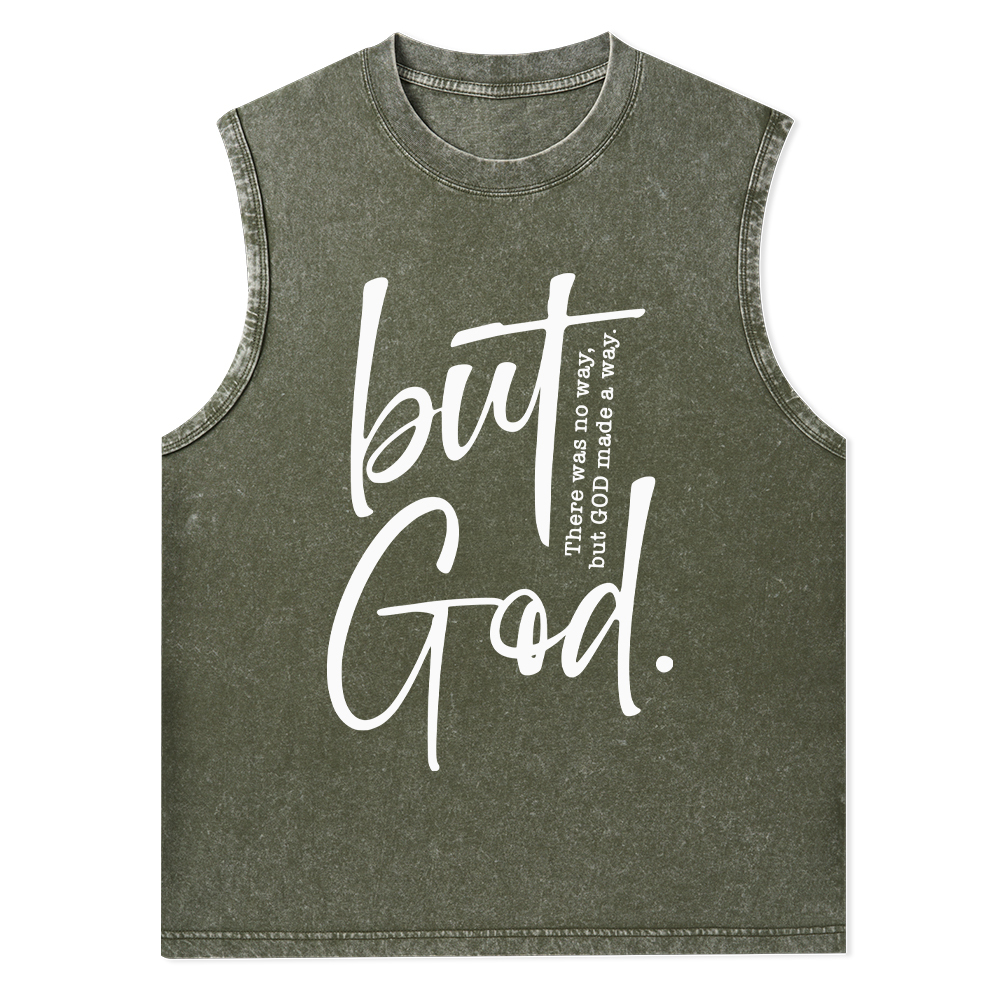 There Is No Way But God Made A Way Christian Washed Tank Top