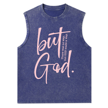 There Is No Way But God Made A Way Christian Washed Tank Top